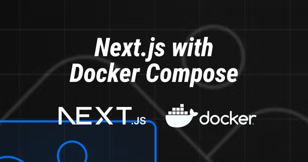 Next.js with Docker Compose for Development